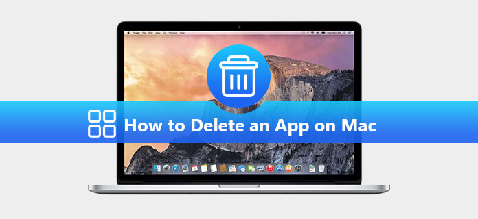 How to delete an app off your mac computer